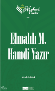 Elmalılı M. Hamdi Yazır;Nebevi Varisler 88