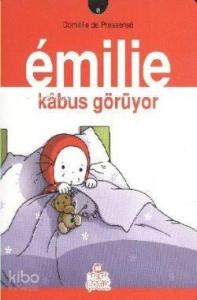 Emilie 11 - Kabus Görüyor