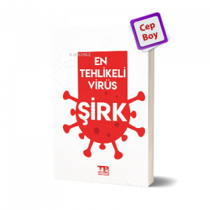 En Tehlikeli Virüs; ŞİRK