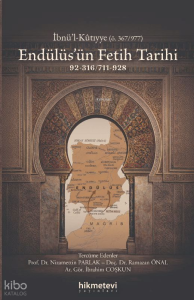 Endülüs'ün Fetih Tarihi (92-316 - 711-928)