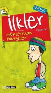 Enteresan İlkler ve Tuhaf Hikayeleri
