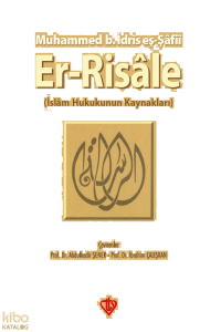 Er-Risale; İslam Hukukunun Kaynakları