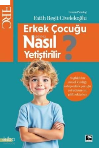 Erkek Çocuğu Nasıl Yetiştirilir?