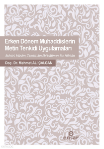Erken Dönem Muhaddislerin Metin Tenkidi Uygulamaları