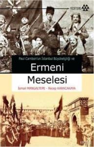 Ermeni Meselesi; Paul Cambomun İstanbul Büyükelçiliği