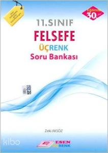 Esen Üçrenk Yayınları 11. Sınıf Felsefe Soru Bankası Esen Üçrenk 