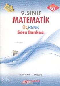Esen Üçrenk Yayınları 9. Sınıf Matematik Soru Bankası Esen Üçrenk 