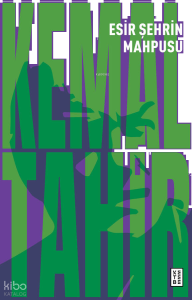 Esir Şehrin Mahpusu