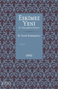 Eskimez Yeni Hz. Peygamber'in Sünneti