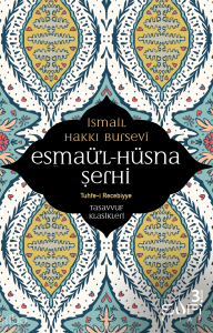 Esmaü'l - Hüsna Şerhi
