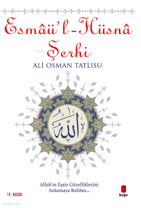 Esmâü'l-Hüsnâ Şerhi