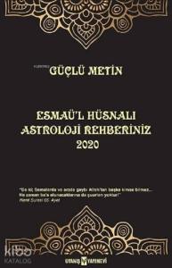 Esmaü'l Hüsnalı Astroloji Rehberiniz 2020