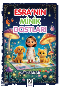 Esra'nın Minik Dostları