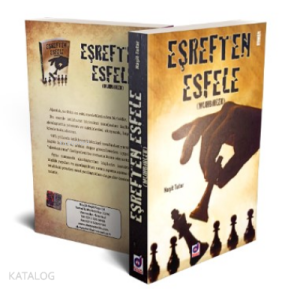 Eşref'ten Esfele Muhbirler