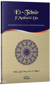 Et-Tebsir fi Mealimi'd Din ;Rasulullah'tan Sonra Ümmetin İhtilaf Ettiği Meseleler