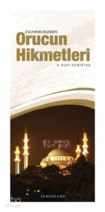 Evliyanın Dilinden Orucun Hikmetleri