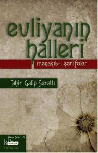 Evliyanın Halleri Menakıb-ı Şerifeler