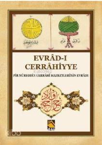Evrâd-ı Cerrâhiyye ( Pir Nûreddin Cerrâhi Hazretlerinin Evrâdı )