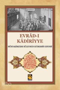 Evrad-ı Kadiriyye ( Tercume-şerh)
