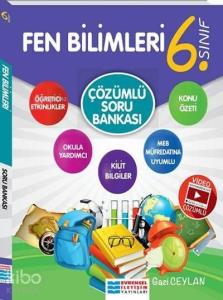 Evrensel İletişim Yayınları 6. Sınıf Fen Bilimleri Çözümlü Soru Bankası Evrensel İletişim