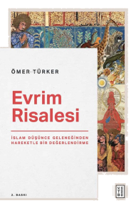 Evrim Risalesi;İslam Düşünce Geleneğinden Hareketle Bir Değerlendirme