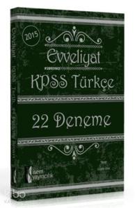 Evveliyat KPSS Türkçe 22 Deneme Sınavı 2015