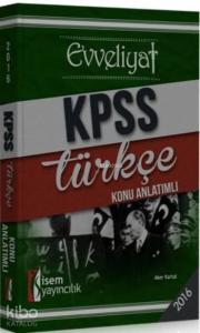Evveliyat Kpss Türkçe; Konu Anlatımlı 2016