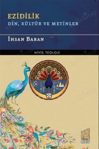 Ezidilik;Din, Kültür ve Metinler