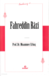 Fahreddîn Râzî - Öncülerimiz 11