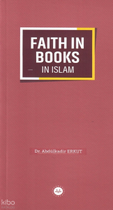 Faith In Books In Islam  - İslamda Kitaplara İman (İngilizce)