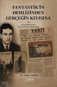 Fantastik'in Dehlizinden Gerçeğin Kıyısına