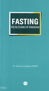 Fasting The Blessing Of Ramadan Ramazan Bereketi Oruç İngilizce
