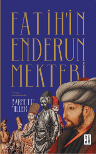 Fatih’in Enderun Mektebi