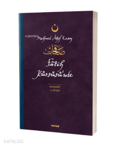 Fatih Kürsüsü'nde - Safahat 4. Kitap;( Osmanlıca, Latince ve Günümüz Türkçesi )
