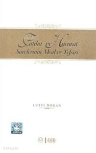 Fatiha ve Hucurat Surelerinin Meal ve Tefsiri