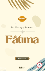 Fâtıma;Bir Kureyş Romanı