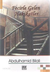 Fecirle Gelen Hakikatler