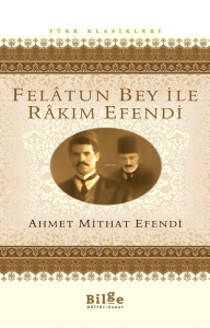 Felatun Bey ile Rakım Efendi