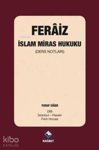 Ferâiz - İslam Miras Hukuku; (Ders Notları)