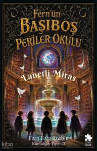 Fern'ün Başıboş Periler Okulu 1 - Lanetli Miras