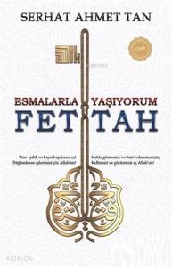 Fettah - Esmalarla Yaşıyorum
