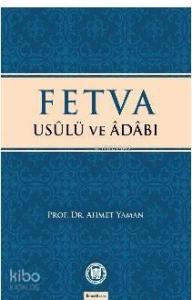 Fetva Usulü ve Adabı