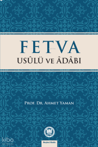 Fetva Usulü ve Adabı