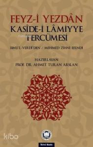 Feyz-i Yezdan Kaside-i Lamiyye Tercümesi