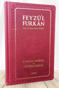 Feyzü'l Furkân Kur'ân-ı Kerîm ve Tefsirli Meali - Orta Boy - Ciltli - BORDO