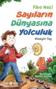 Fibo Naci - Sayıların Dünyasına Yolculuk