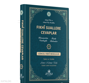 Fıkhi Suallere Cevaplar 9. Cilt;Güncel Fıkhî Meseleler