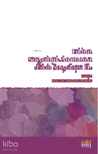 Fıkhın Sosyolojik Anatomisi;Fıkıh Sosyolojisi II