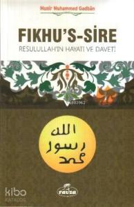 Fıkhu's-s Sire (2 Kitap Takım)(İthal); Resulullah'ın Hayatı ve Daveti