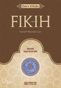 Fıkıh Ders Kitabı;Hanefi Mezhebi Için